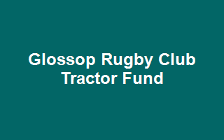 Glossop Rugby Club Tractor Fund